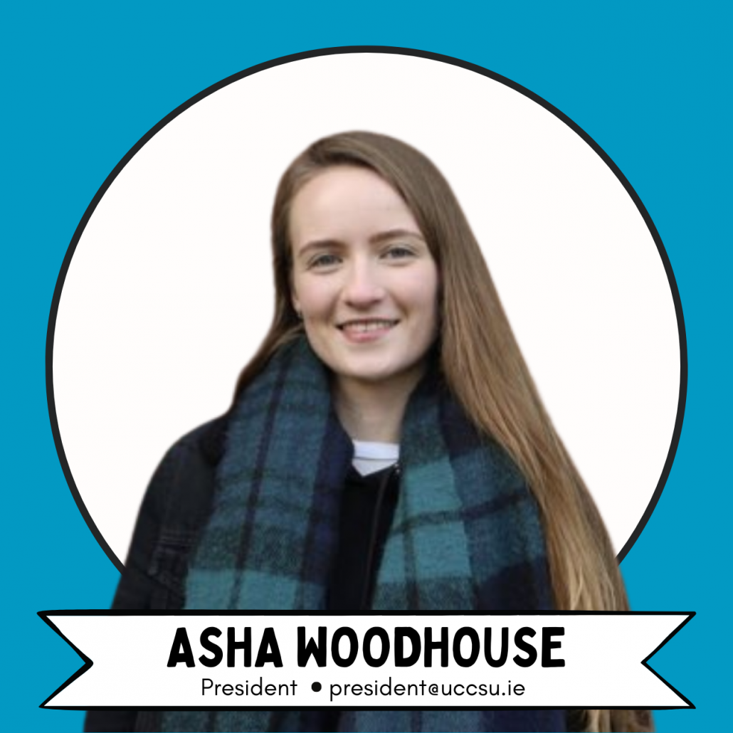 Image of Asha Woodhouse with title of President and email address president@uccsu.ie